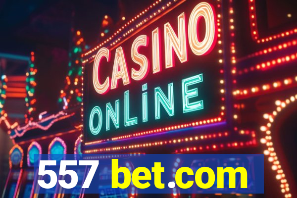 557 bet.com